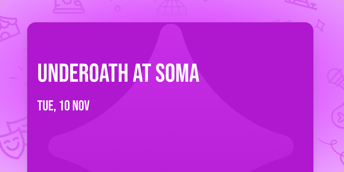 Underoath at Soma