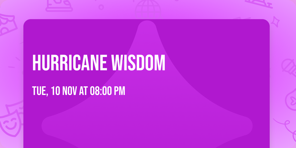 Hurricane Wisdom