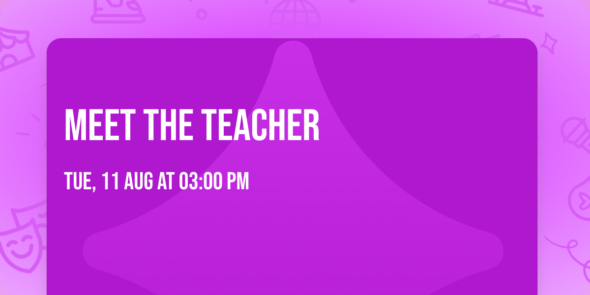 Meet the Teacher