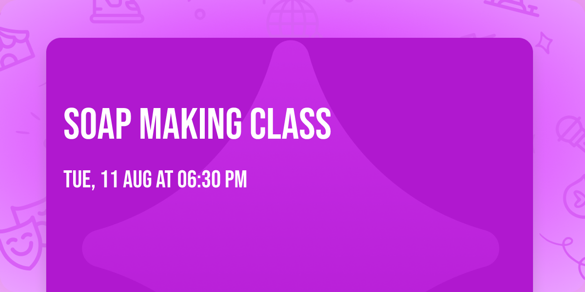 Soap Making Class