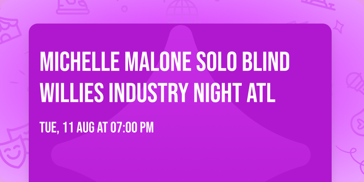 Michelle Malone Solo Blind Willies Industry Night ATL