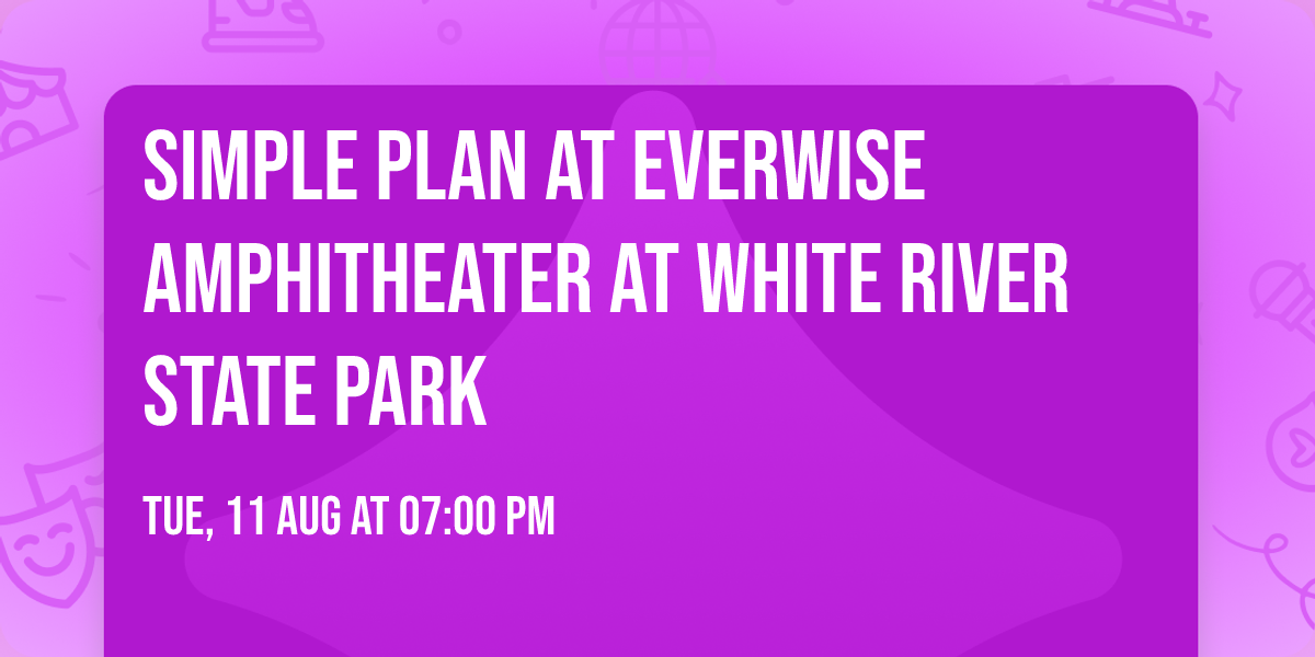 Simple Plan at Everwise Amphitheater at White River State Park