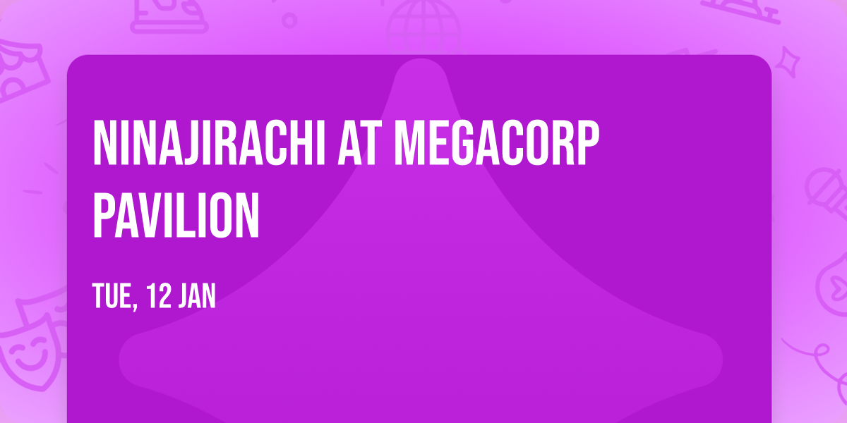 Ninajirachi at MegaCorp Pavilion