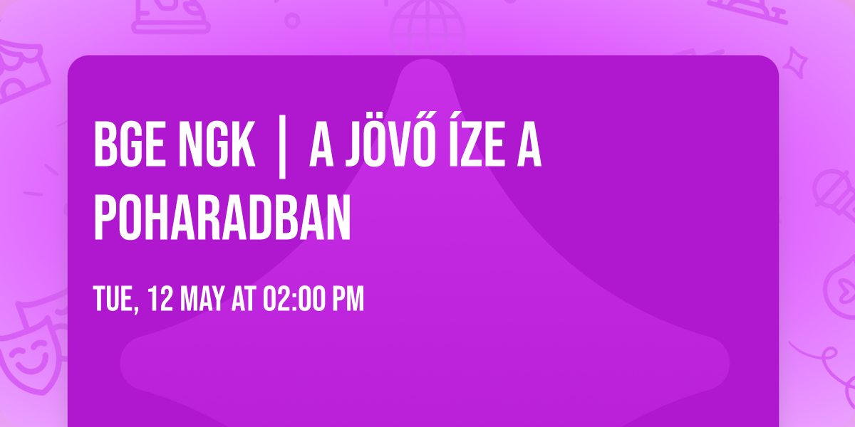 BGE NGK | A j\u00f6v\u0151 \u00edze a poharadban \ud83c\udf7a