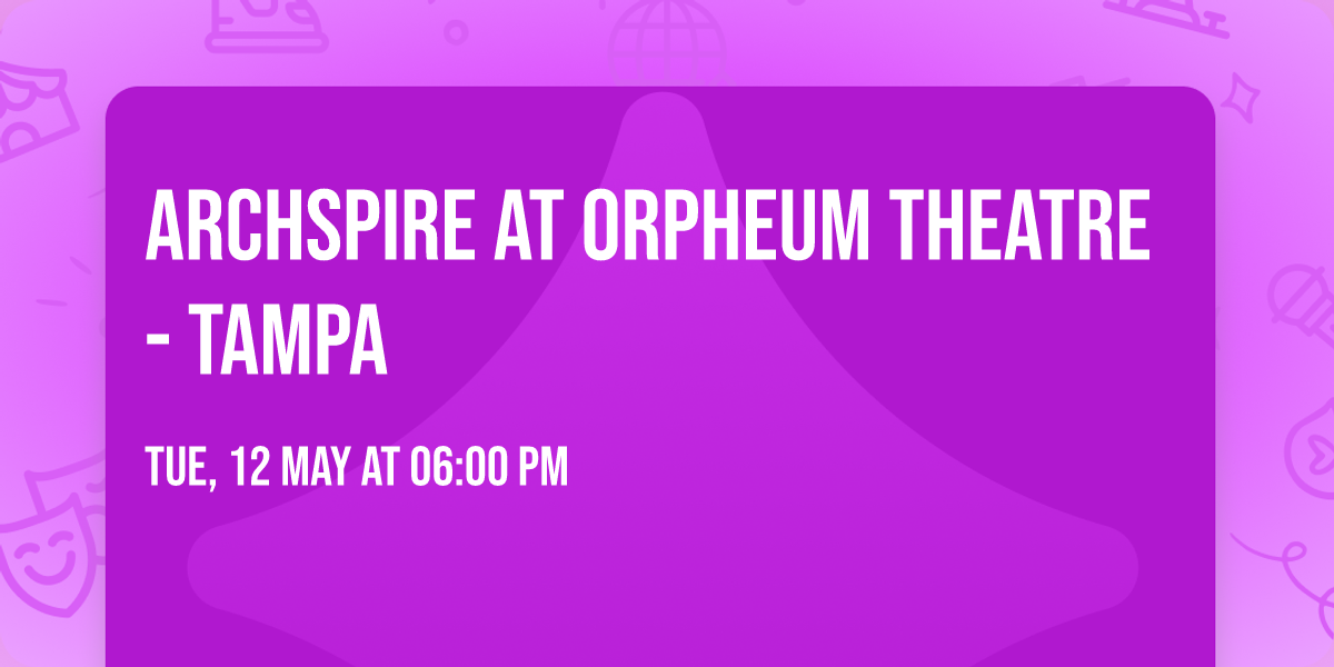 Archspire at Orpheum Theatre - Tampa