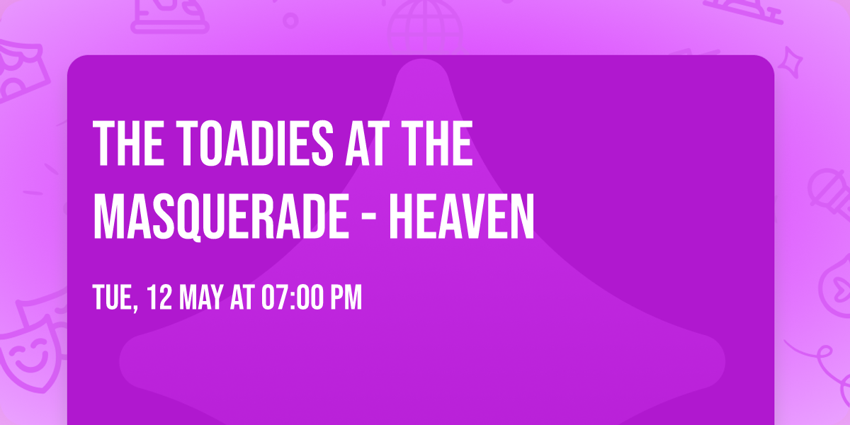 The Toadies at The Masquerade - Heaven
