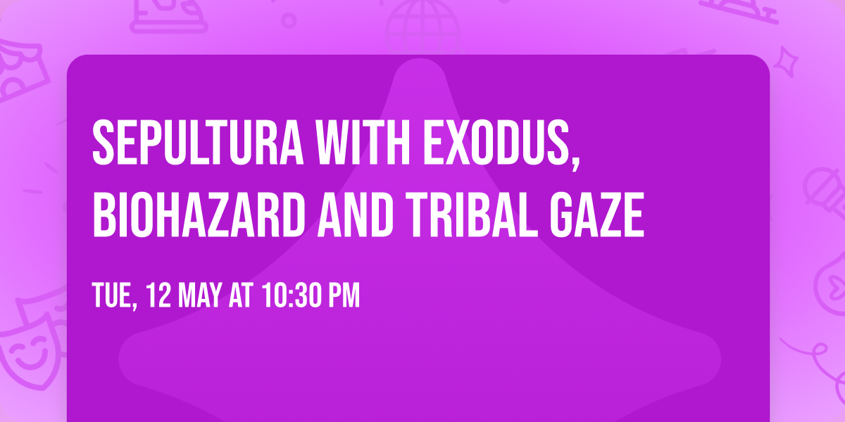 Sepultura with Exodus, Biohazard and Tribal Gaze
