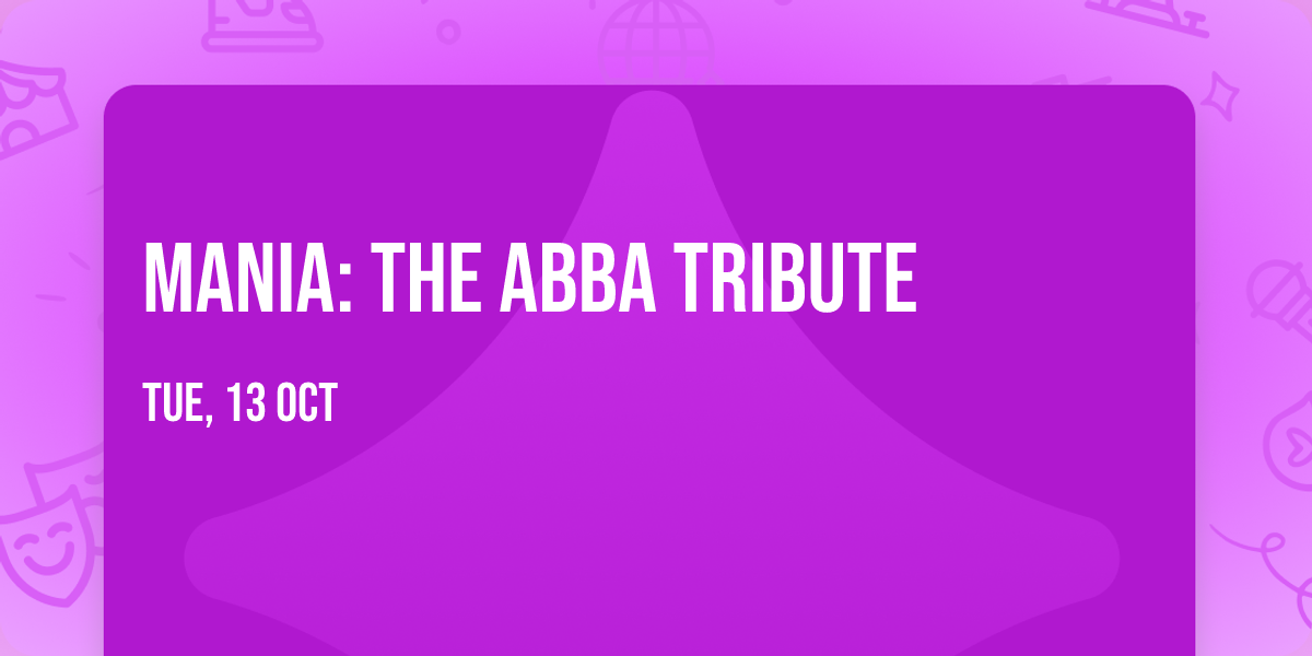 Mania: The ABBA Tribute