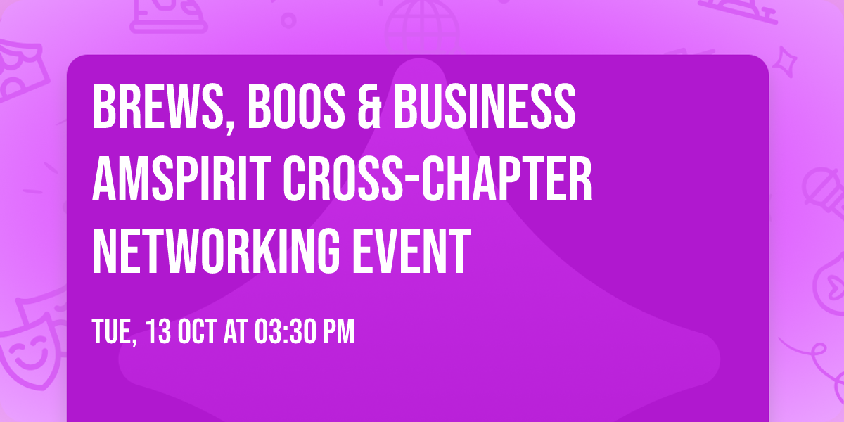 Brews, Boos & Business AmSpirit Cross-Chapter Networking Event