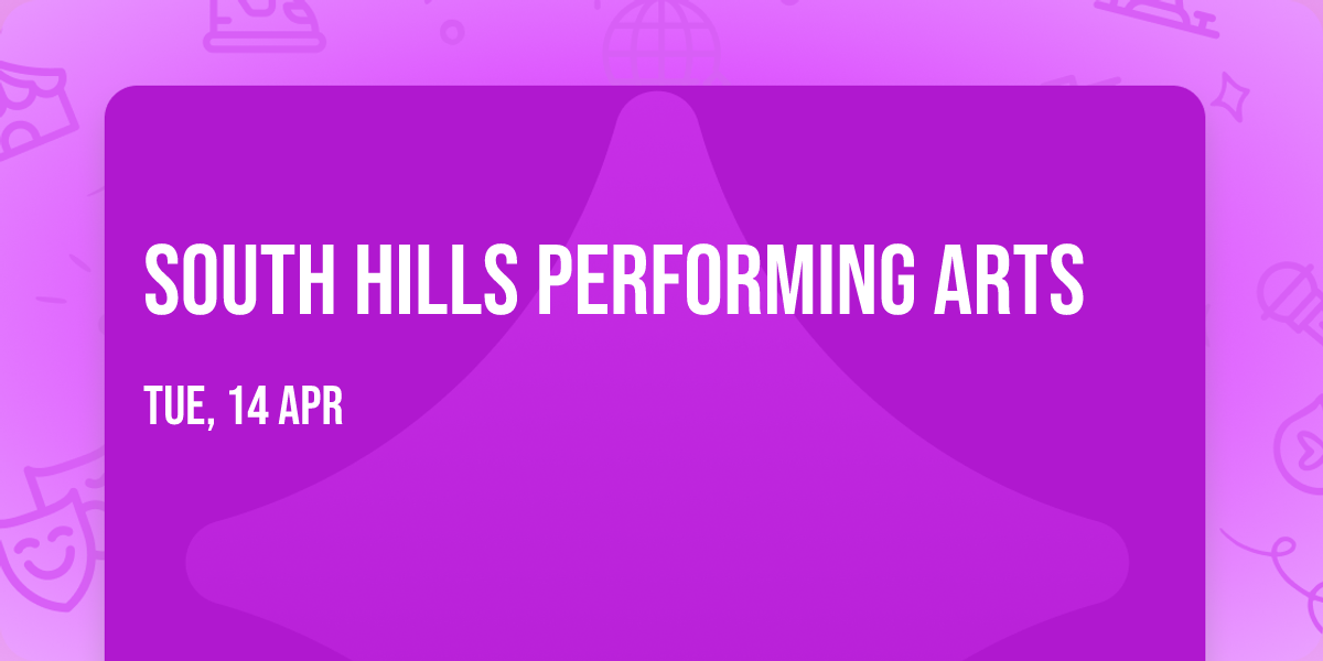 South Hills Performing Arts