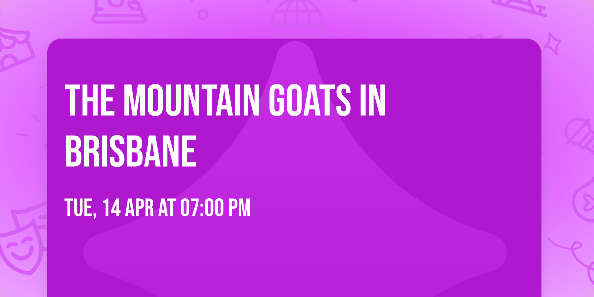 The Mountain Goats in Brisbane
