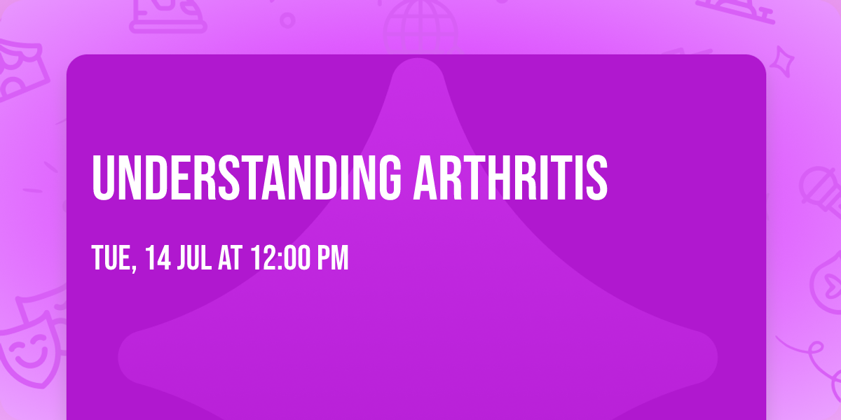 Understanding Arthritis