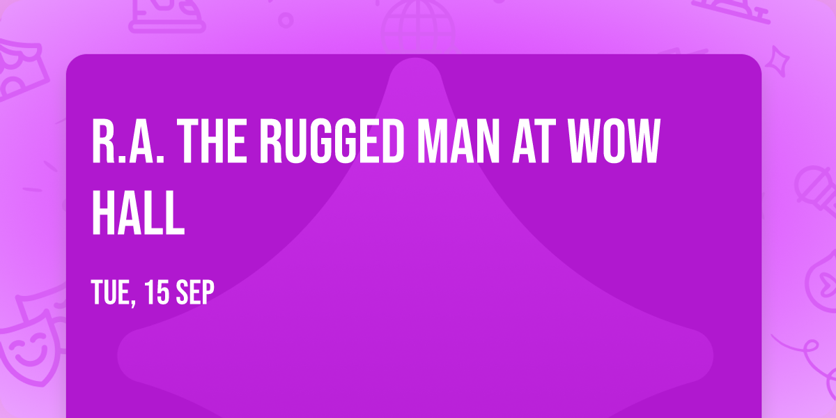 R.A. the Rugged Man at Wow Hall