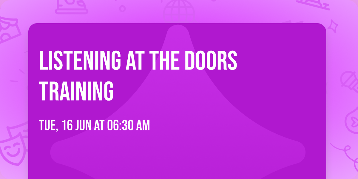 Listening at the Doors Training