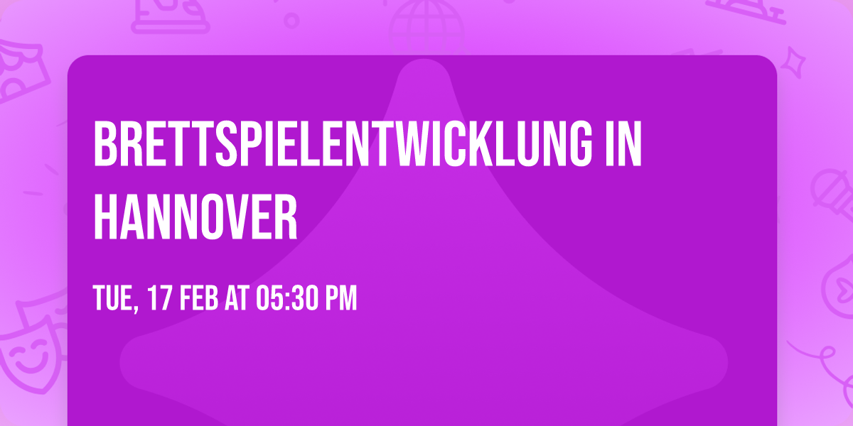 Brettspielentwicklung in Hannover