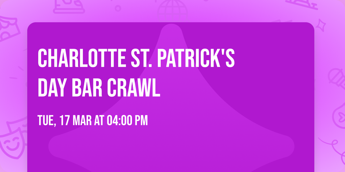 Charlotte  St. Patrick's  Day Bar Crawl