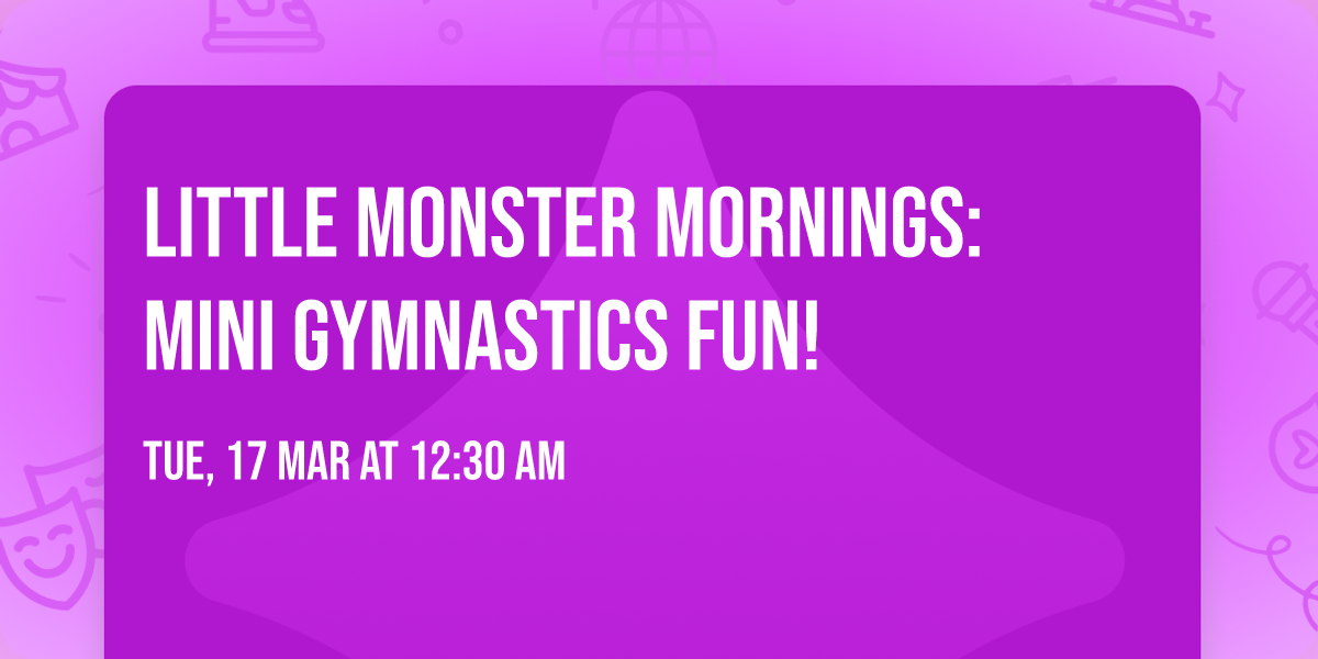 Little Monster Mornings: Mini Gymnastics Fun! \ud83e\udd38\u200d\u2640\ufe0f 