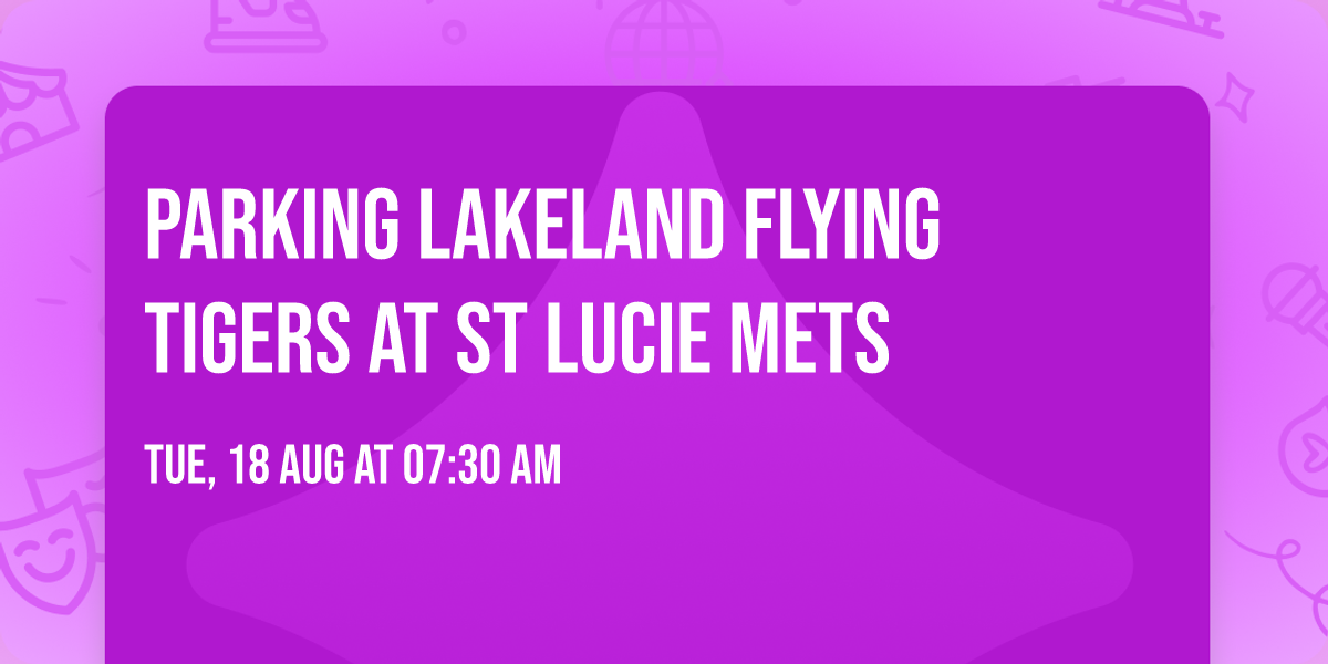 Parking Lakeland Flying Tigers at St Lucie Mets