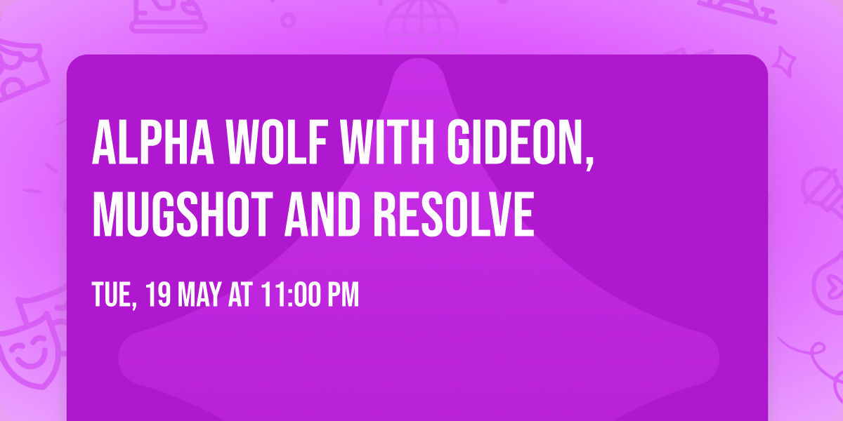 Alpha Wolf with Gideon, Mugshot and Resolve