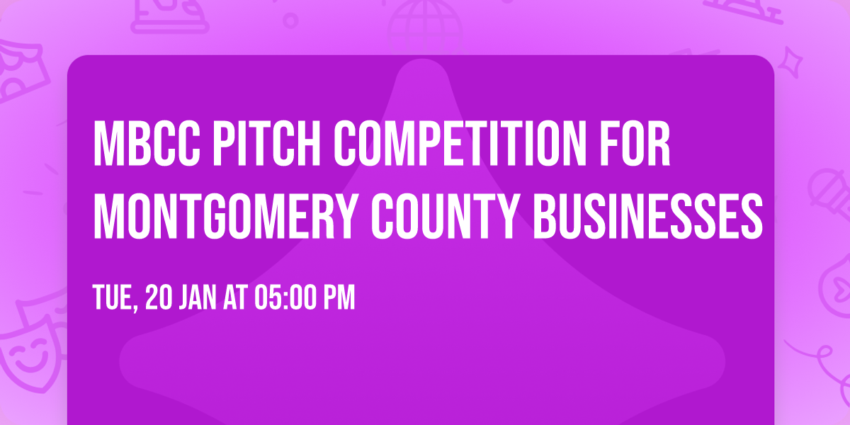 MBCC Pitch Competition for Montgomery County Businesses