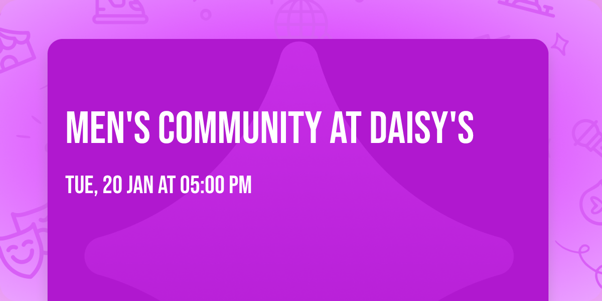 Men's Community at Daisy's