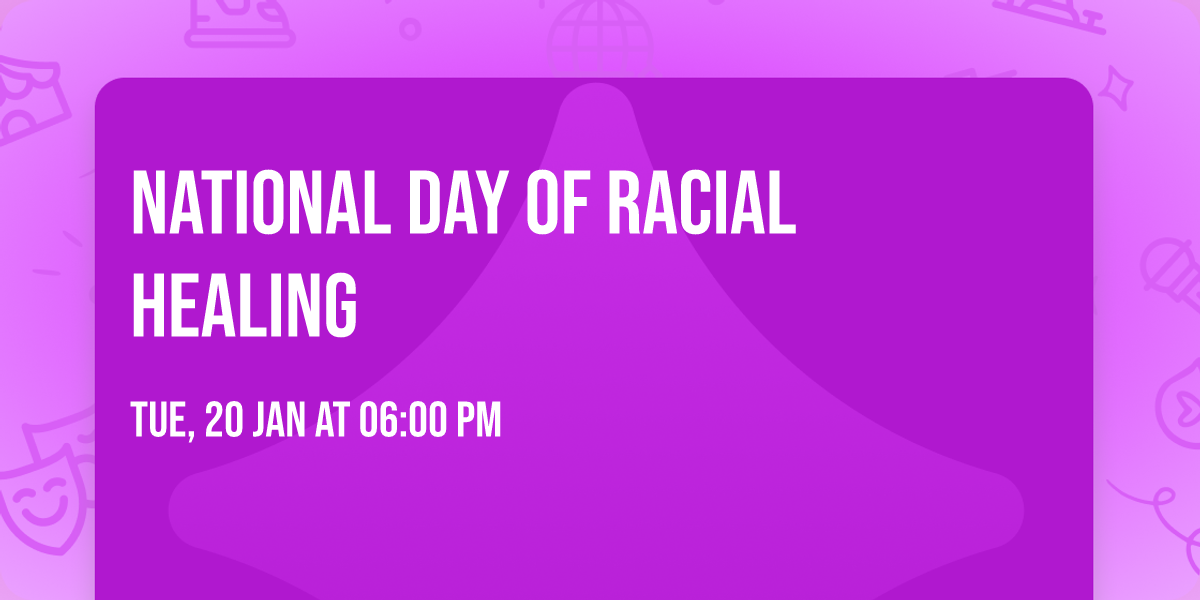 National Day of Racial Healing
