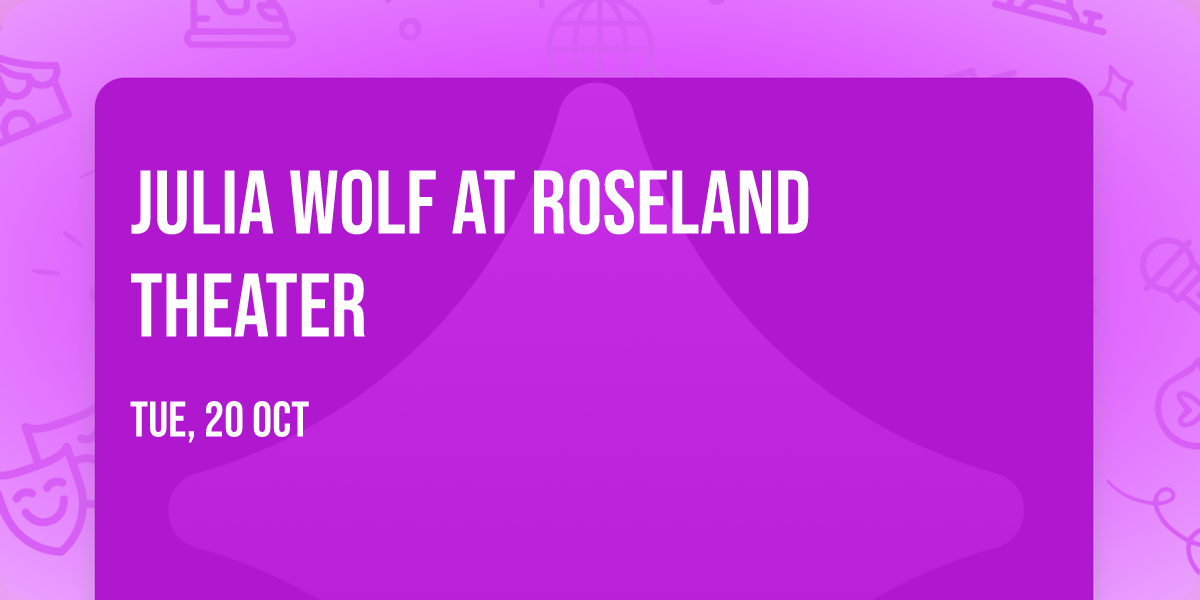 Julia Wolf at Roseland Theater