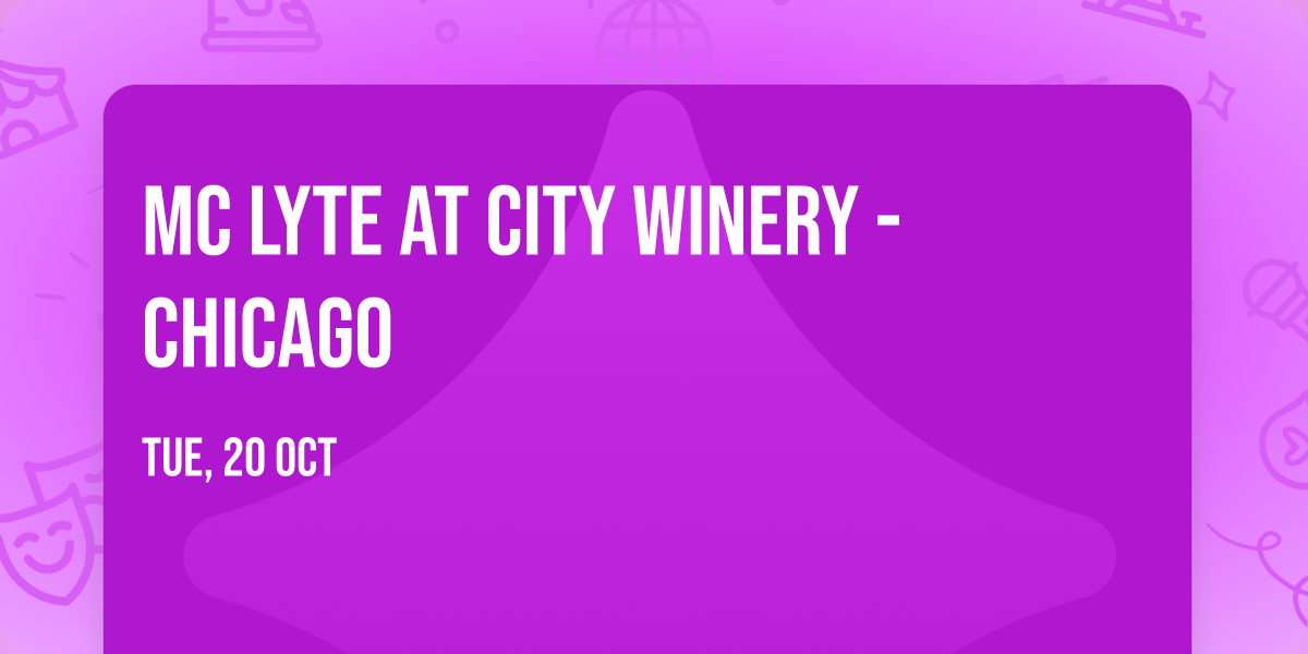 MC Lyte at City Winery - Chicago