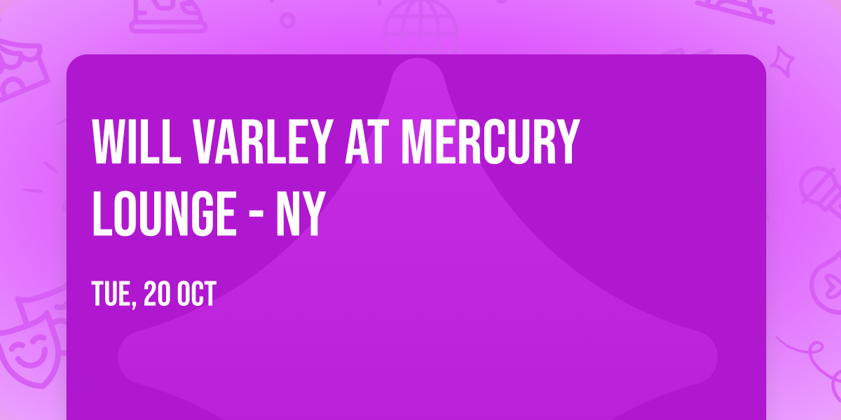 Will Varley at Mercury Lounge - NY