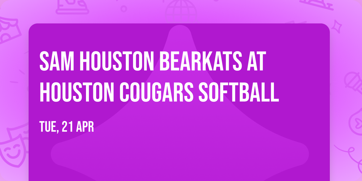 Sam Houston Bearkats at Houston Cougars Softball