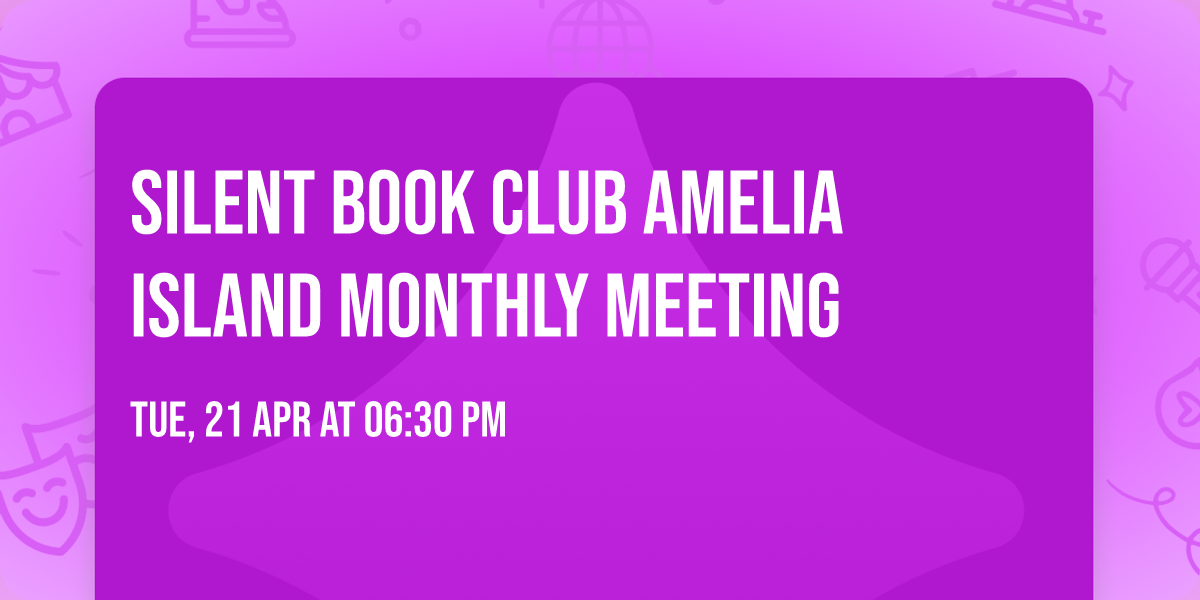 Silent Book Club Amelia Island Monthly Meeting