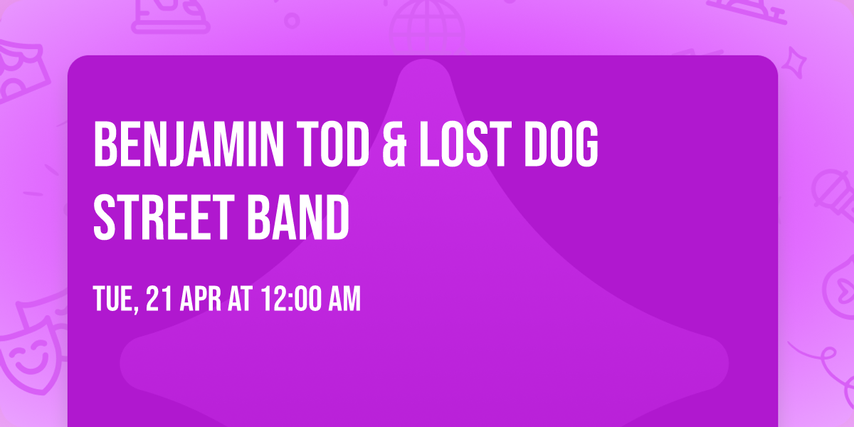 Benjamin Tod & Lost Dog Street Band