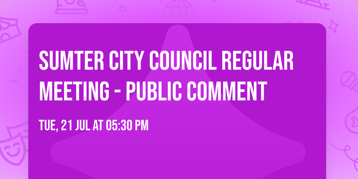 Sumter City Council Regular Meeting - Public Comment