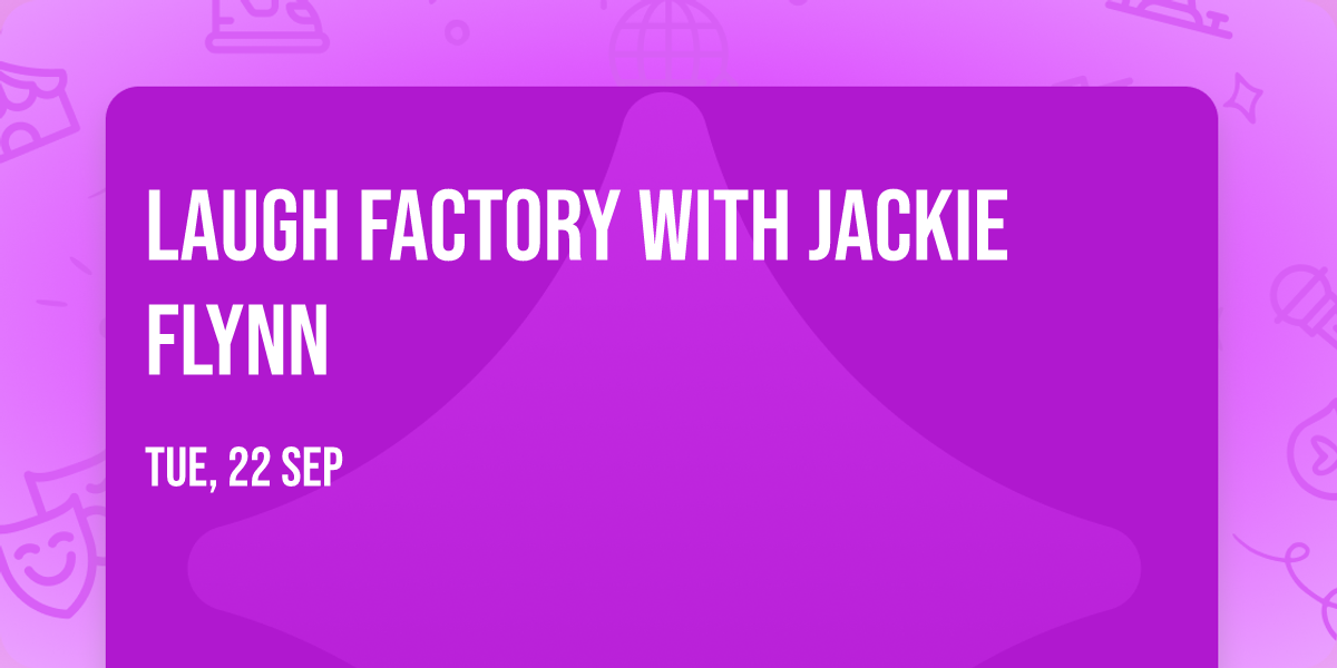 Laugh Factory with Jackie Flynn