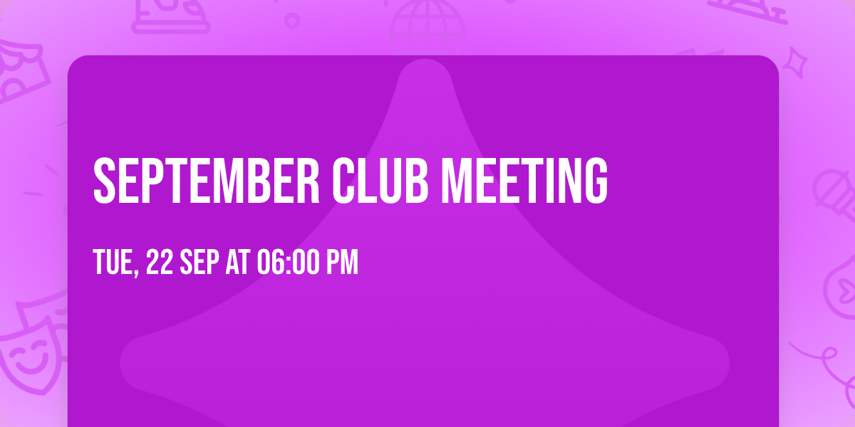 September Club Meeting