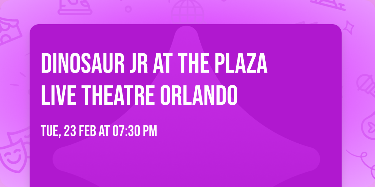 Dinosaur Jr at The Plaza Live Theatre Orlando