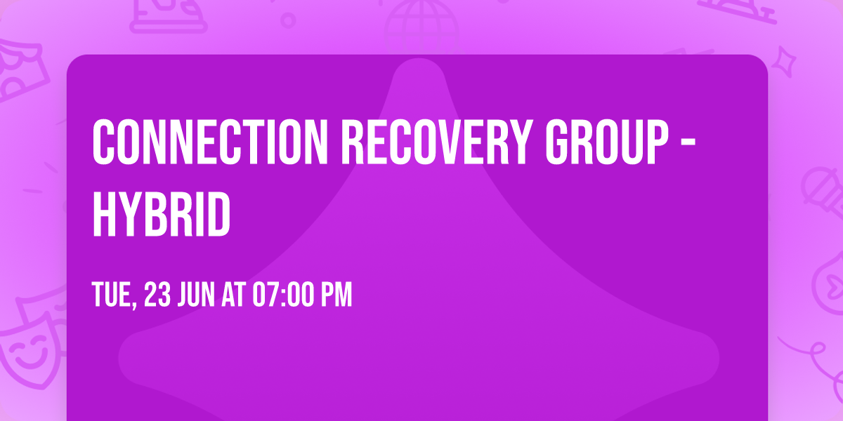 Connection Recovery Group - HYBRID