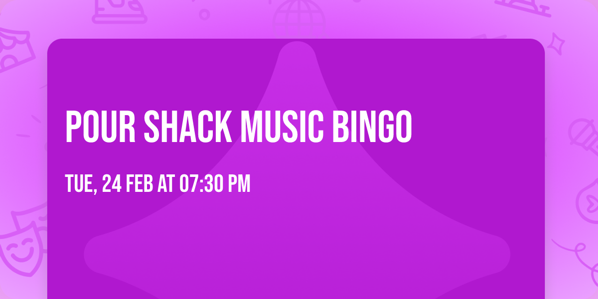 Pour Shack Music Bingo