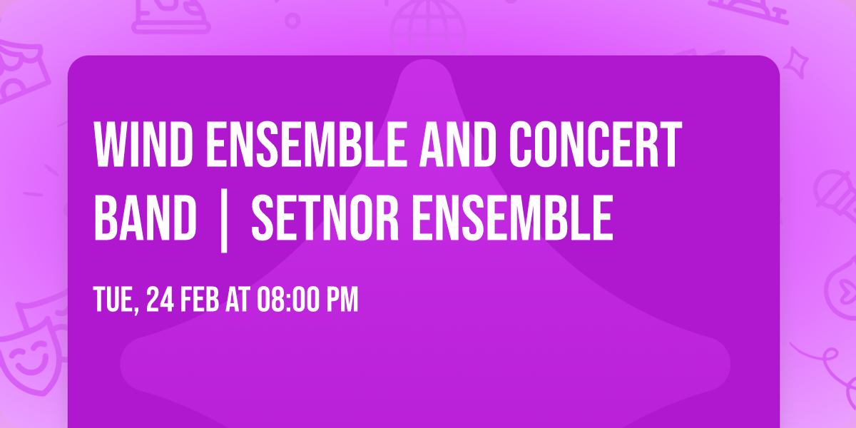 Wind Ensemble and Concert Band | Setnor Ensemble 