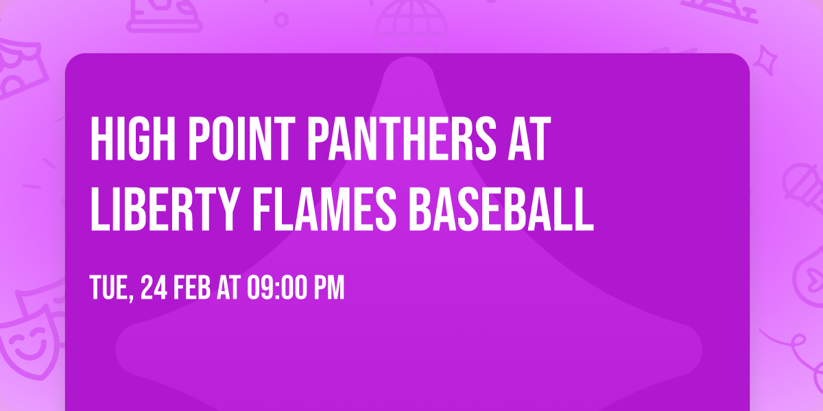 High Point Panthers at Liberty Flames Baseball