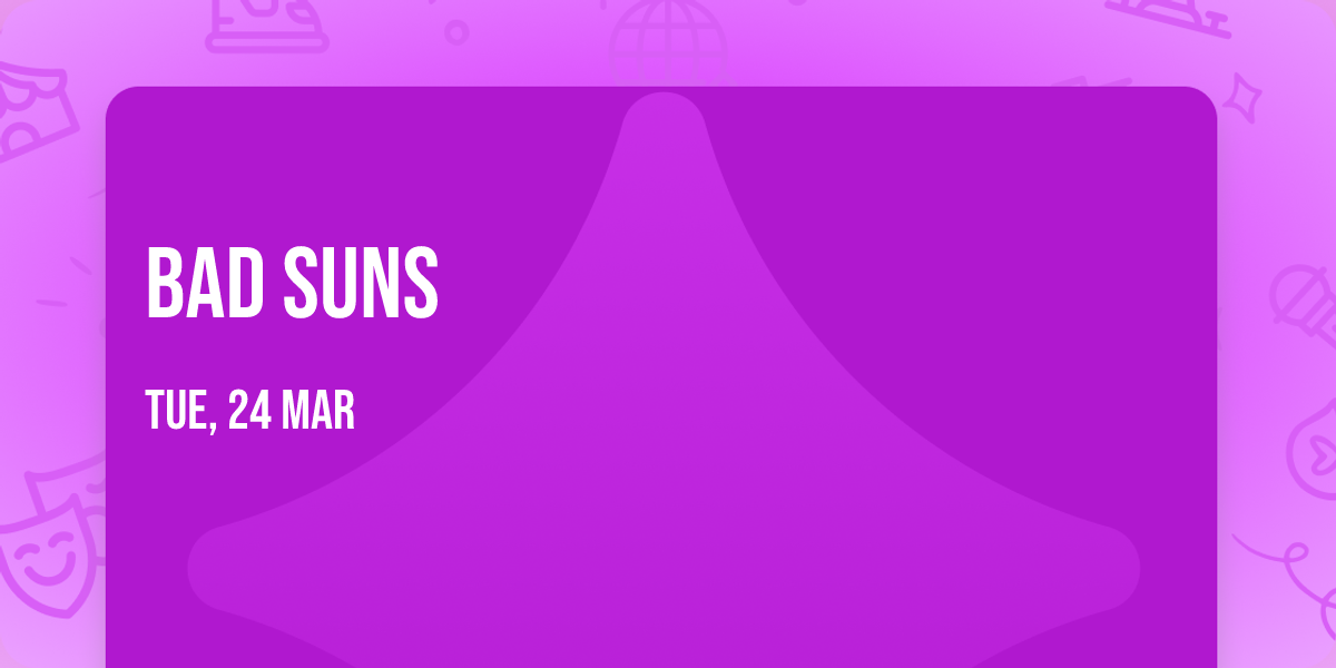 Bad Suns