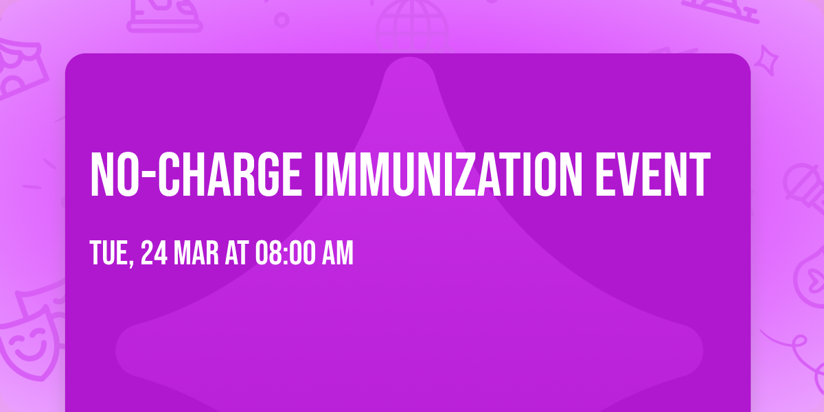 NO-CHARGE Immunization Event