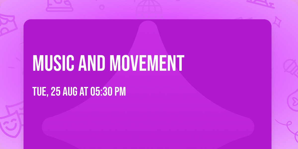 Music and Movement 