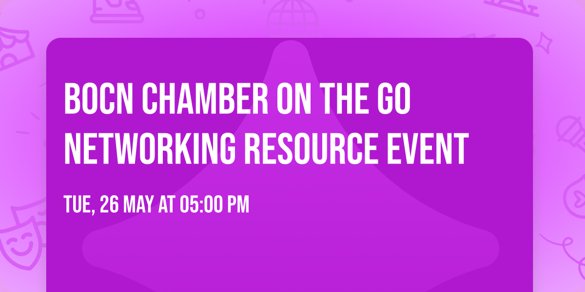 BOCN Chamber On the Go Networking Resource Event