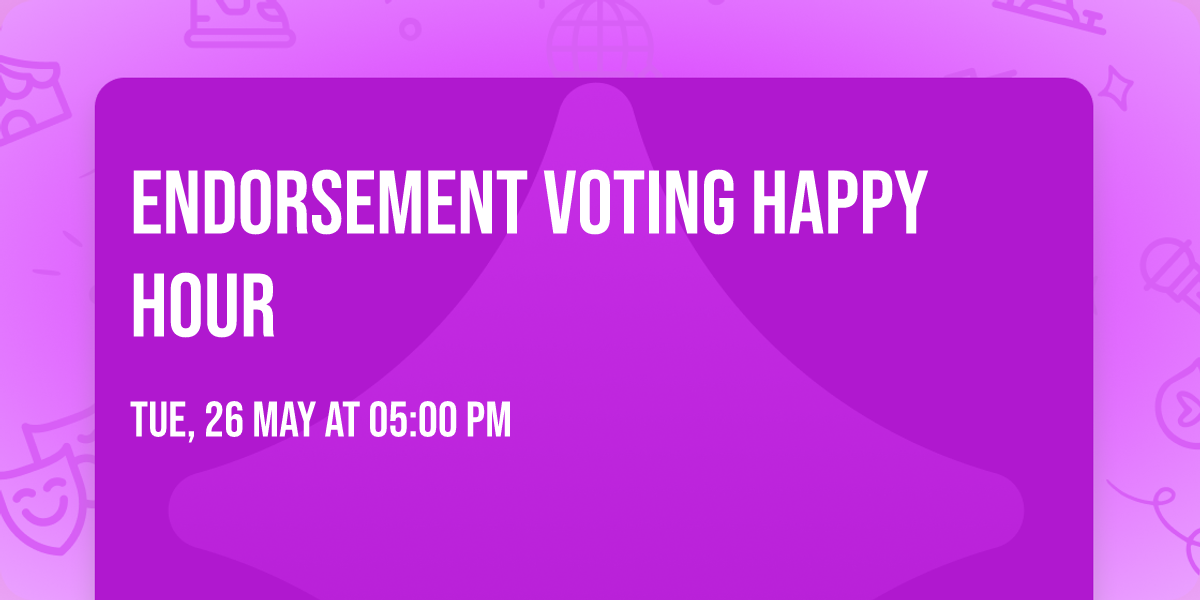 Endorsement Voting Happy Hour