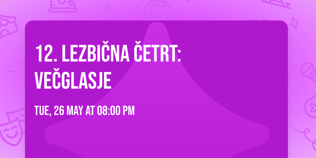 12. LEZBI\u010cNA \u010cETRT: VE\u010cGLASJE