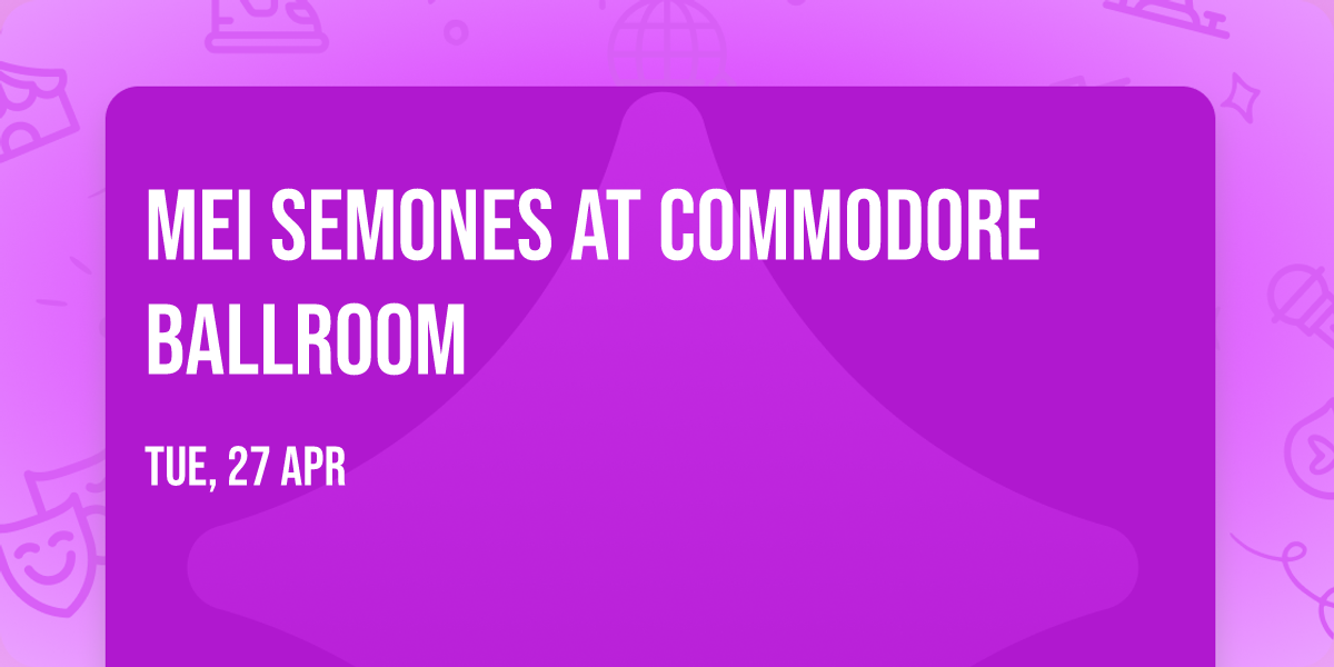 Mei Semones at Commodore Ballroom