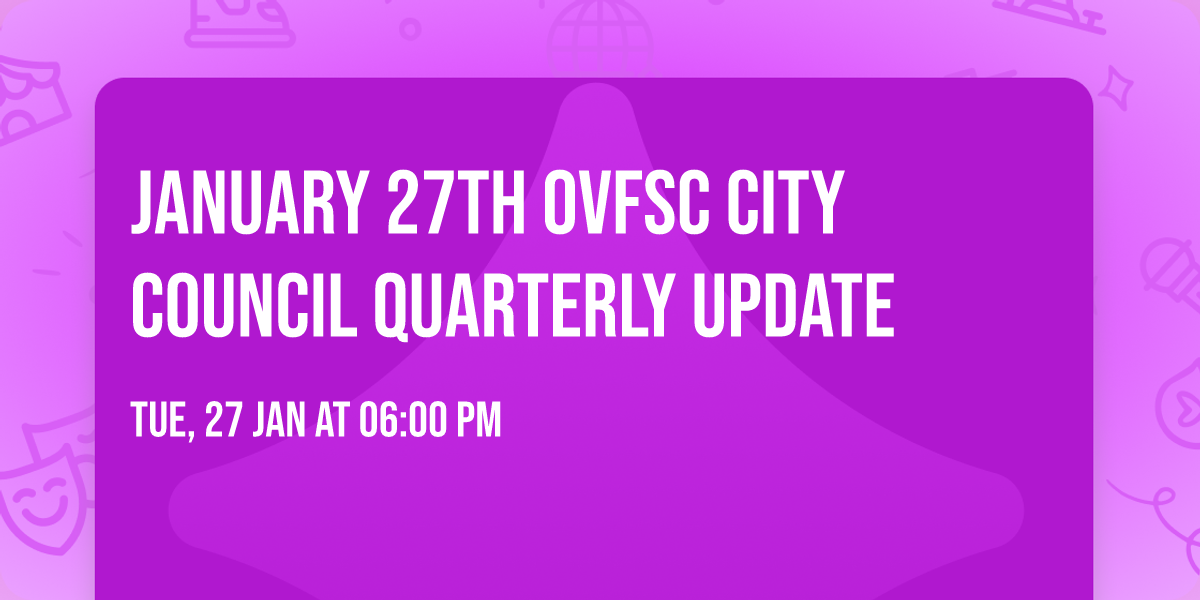 January 27th  OVFSC City Council Quarterly Update