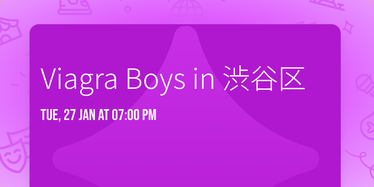 Viagra Boys in \u6e0b\u8c37\u533a