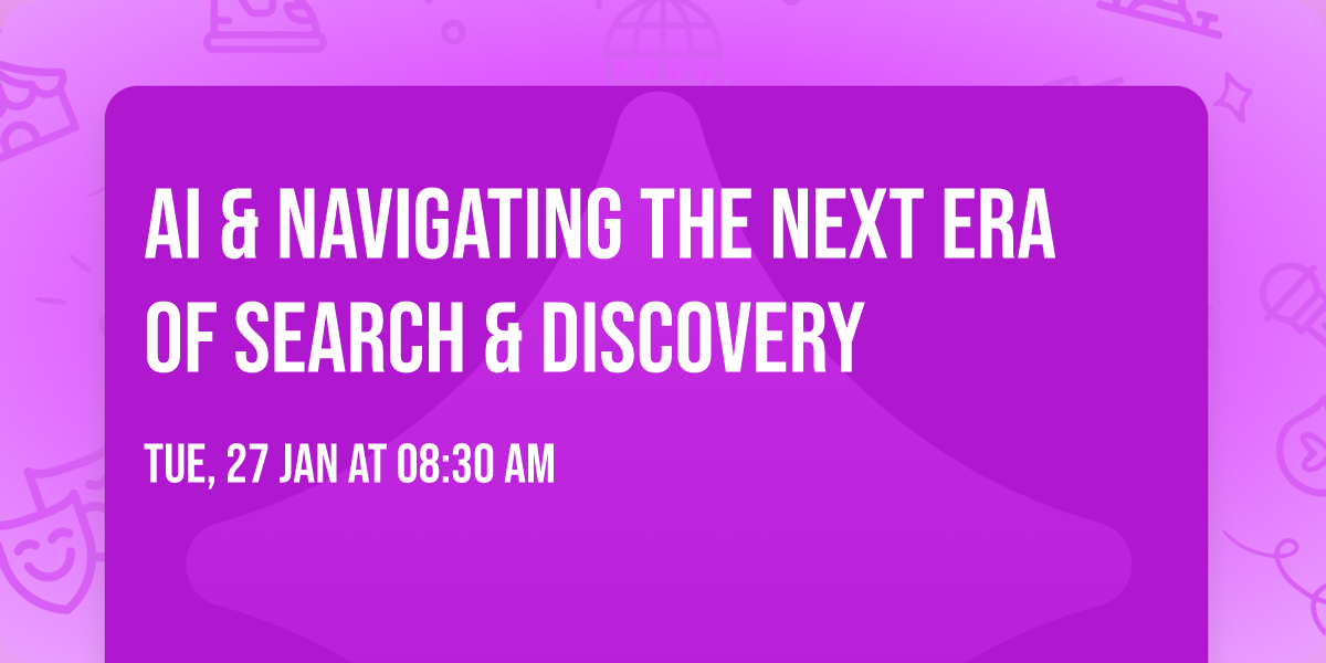 AI & Navigating the Next Era of Search & Discovery